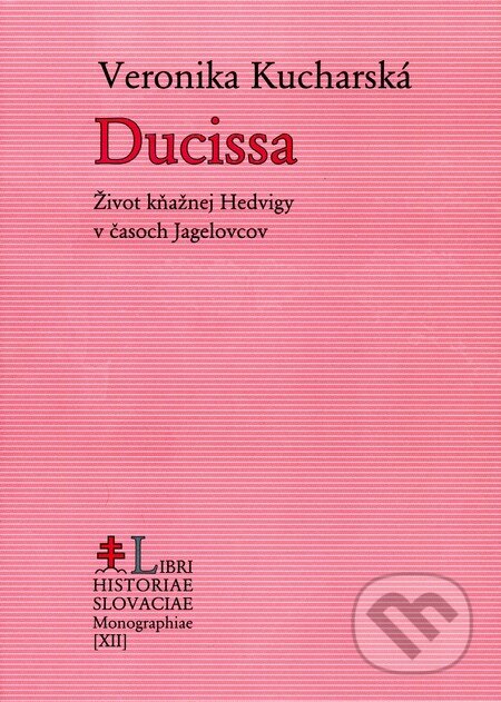 Kniha: Ducissa (Veronika Kucharská). Post Scriptum, 2014 Kniha: Ducissa (Veronika Kucharská). Post Scriptum, 2014