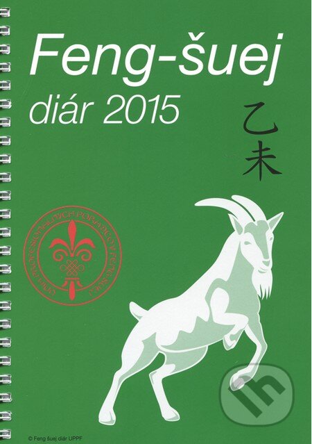 Feng-šuej diár 2015 - Kolektív autorov, Únia profesionálnych poradcov feng-šuej, 2014