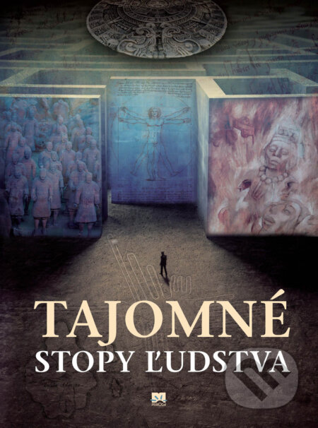 Kniha: Tajomné stopy ľudstva (Príroda). Príroda, 2014 Kniha: Tajomné stopy ľudstva (Príroda). Príroda, 2014