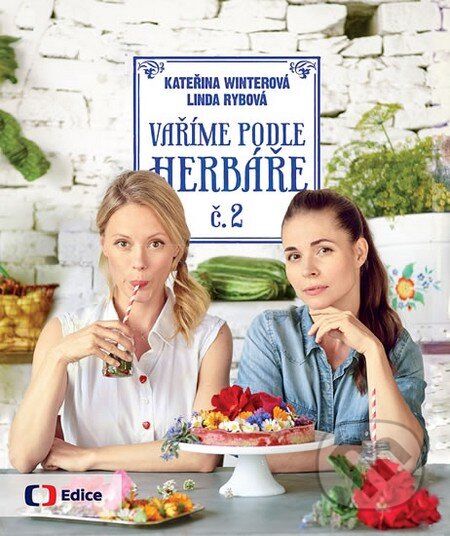 Kniha: Vaříme podle Herbáře 2 (Kateřina Winterová a Linda Rybová). Edice ČT, 2014 Kniha: Vaříme podle Herbáře 2 (Kateřina Winterová a Linda Rybová). Edice ČT, 2014