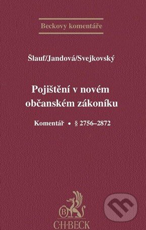 Pojištění v novém občanském zákoníku - Kolektív autorov, C. H. Beck, 2014
