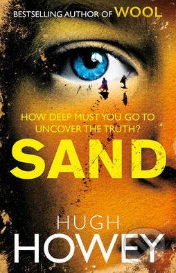 Kniha: Sand (Hugh Howey). Random House, 2014 Kniha: Sand (Hugh Howey). Random House, 2014