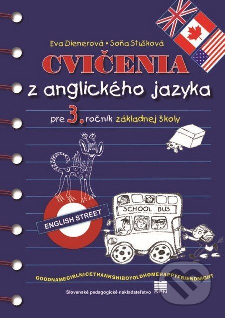 Kniha: Cvičenia z anglického jazyka pre 3. ročník základnej školy (Eva Dienerová a Soňa Stušková). Slovenské pedagogické nakladateľstvo - Mladé letá, 2014 Kniha: Cvičenia z anglického jazyka pre 3. ročník základnej školy (Eva Dienerová a Soňa Stušková). Slovenské pedagogické nakladateľstvo - Mladé letá, 2014