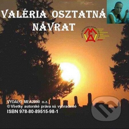 E-kniha: Návrat (Valéria Osztatná). MEA2000, 2013 E-kniha: Návrat (Valéria Osztatná). MEA2000, 2013