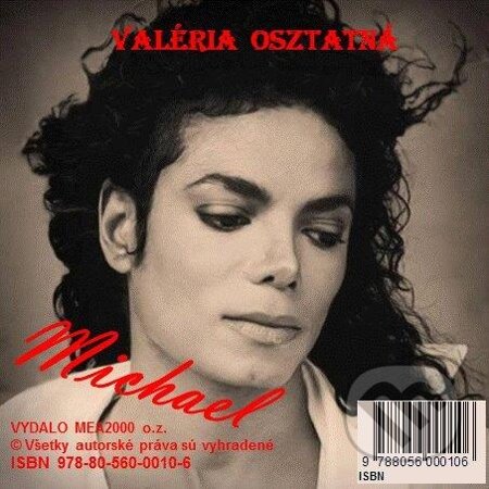 E-kniha: Michael (Valéria Osztatná). MEA2000, 2013 E-kniha: Michael (Valéria Osztatná). MEA2000, 2013