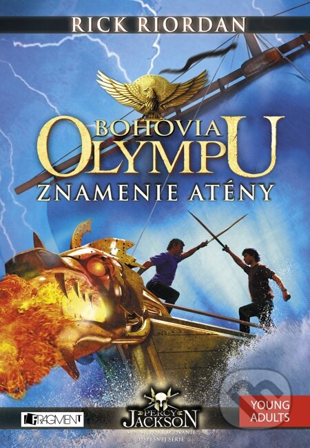 E-kniha: Bohovia Olympu – Znamenie Atény (Rick Riordan). Fragment, 2014 E-kniha: Bohovia Olympu – Znamenie Atény (Rick Riordan). Fragment, 2014