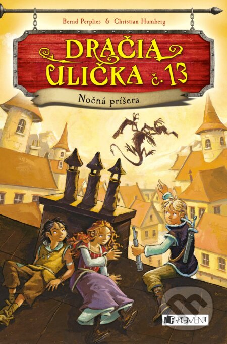 Kniha: Dračia ulička č. 13: Nočná príšera (Bernd Perplies a Christian Humberg). Fragment, 2015 Kniha: Dračia ulička č. 13: Nočná príšera (Bernd Perplies a Christian Humberg). Fragment, 2015