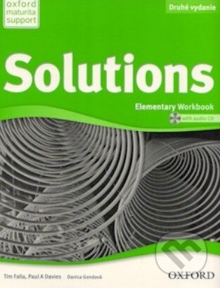 Kniha: Solutions - Elementary - Workbook (Paul A. Davies a Tim Falla). Oxford University Press, 2012 Kniha: Solutions - Elementary - Workbook (Paul A. Davies a Tim Falla). Oxford University Press, 2012