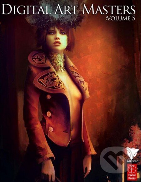 Kniha: Digital Art Masters (Focal Press). Focal Press, 2010 Kniha: Digital Art Masters (Focal Press). Focal Press, 2010