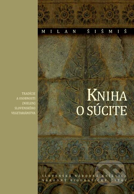 Kniha o súcite - Milan Šišmiš, Slovenská národná knižnica, 2014