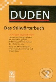 Kniha: Duden 2 - Das Stilwörterbuch (Duden). Duden, 2010 Kniha: Duden 2 - Das Stilwörterbuch (Duden). Duden, 2010
