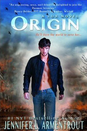 Kniha: Origin (Jennifer L. Armentrout). Entangled Publishing, 2013 Kniha: Origin (Jennifer L. Armentrout). Entangled Publishing, 2013