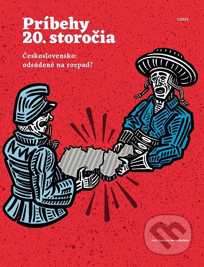 Príbehy 20. storočia - Československo: odsúdené na rozpad? (Post Bellum SK). Post Bellum SK, 2023 Príbehy 20. storočia - Československo: odsúdené na rozpad? (Post Bellum SK). Post Bellum SK, 2023