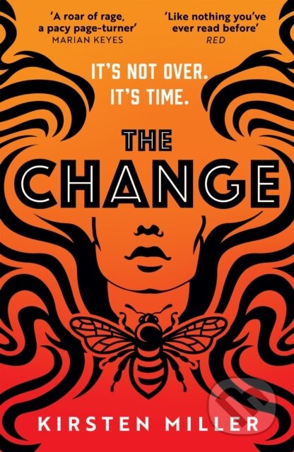 Kniha: The Change (Kirsten Miller). HQ, 2023 Kniha: The Change (Kirsten Miller). HQ, 2023