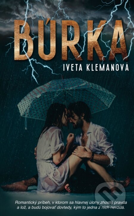 Kniha: Búrka (Iveta Klemanová). Venupress, 2023 Kniha: Búrka (Iveta Klemanová). Venupress, 2023