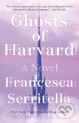 Kniha: Ghosts of Harvard (Francesca Serritella). Random House, 2021 Kniha: Ghosts of Harvard (Francesca Serritella). Random House, 2021