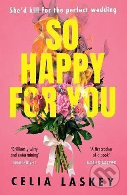 Kniha: So Happy For You (Celia Laskey). HarperCollins Publishers, 2022 Kniha: So Happy For You (Celia Laskey). HarperCollins Publishers, 2022
