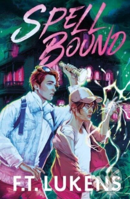 Kniha: Spell Bound (F.T. Lukens). Simon & Schuster, 2023 Kniha: Spell Bound (F.T. Lukens). Simon & Schuster, 2023