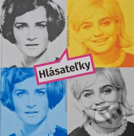Kniha: Hlásateľky (Barbora Laucká). Gu100, 2021 Kniha: Hlásateľky (Barbora Laucká). Gu100, 2021