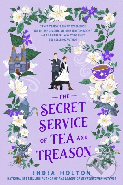 Kniha: The Secret Service of Tea and Treason (India Holton). Penguin Books, 2023 Kniha: The Secret Service of Tea and Treason (India Holton). Penguin Books, 2023