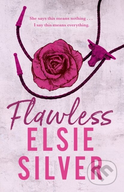 Kniha: Flawless (Elsie Silver). Piatkus, 2023 Kniha: Flawless (Elsie Silver). Piatkus, 2023