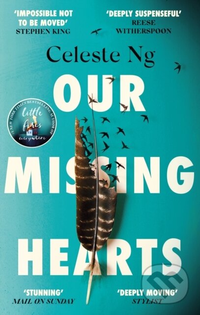 Kniha: Our Missing Hearts (Celeste Ng). Abacus, 2023 Kniha: Our Missing Hearts (Celeste Ng). Abacus, 2023