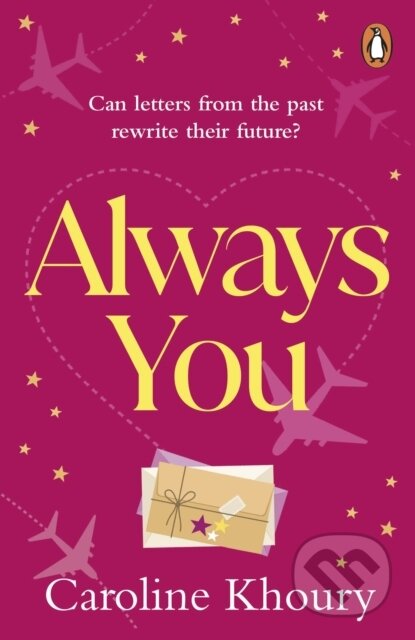 Kniha: Always You (Caroline Khoury). Penguin Books, 2023 Kniha: Always You (Caroline Khoury). Penguin Books, 2023