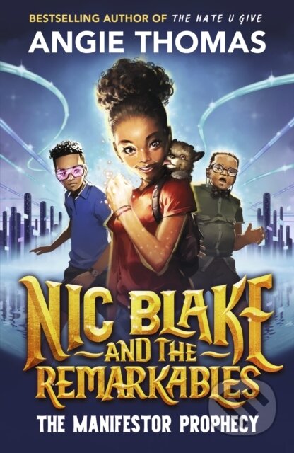 Kniha: Nic Blake and the Remarkables (Angie Thomas). Walker books, 2023 Kniha: Nic Blake and the Remarkables (Angie Thomas). Walker books, 2023