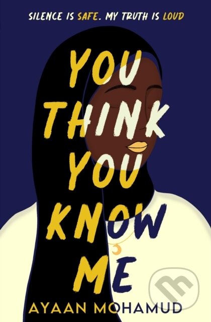 Kniha: You Think You Know Me (Ayaan Mohamud). Usborne, 2023 Kniha: You Think You Know Me (Ayaan Mohamud). Usborne, 2023