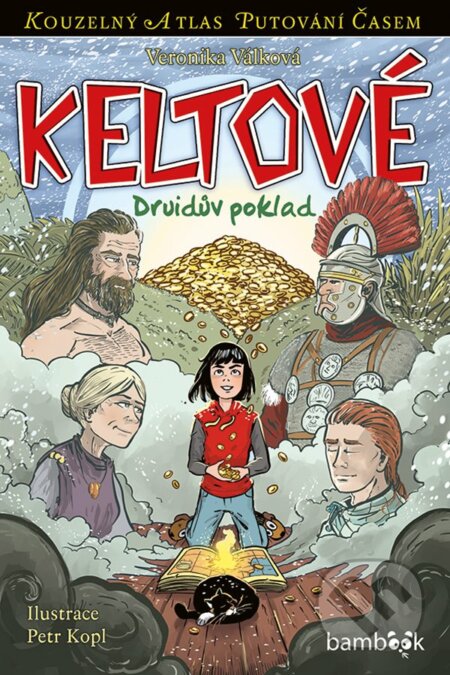 Kniha: Keltové (Veronika Válková). Bambook, 2023 Kniha: Keltové (Veronika Válková). Bambook, 2023