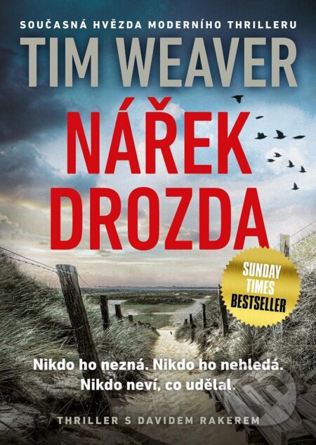 Kniha: Nářek drozda (Tim Weaver). Mystery Press, 2023 Kniha: Nářek drozda (Tim Weaver). Mystery Press, 2023