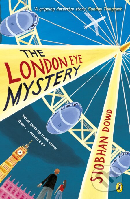 Kniha: The London Eye Mystery (Siobhan Dowd). Penguin Random House Childrens UK, 2016 Kniha: The London Eye Mystery (Siobhan Dowd). Penguin Random House Childrens UK, 2016