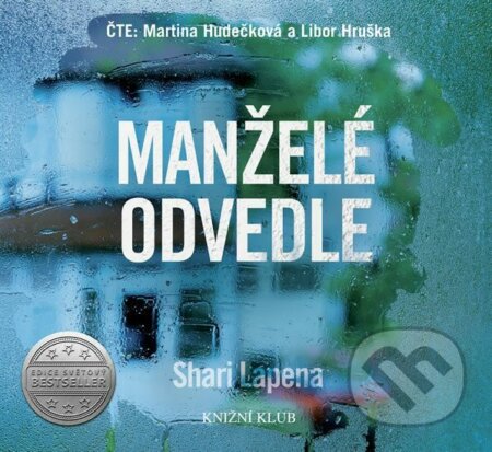 Audiokniha: Manželé odvedle (Shari Lapena). Témbr, 2023 Audiokniha: Manželé odvedle (Shari Lapena). Témbr, 2023