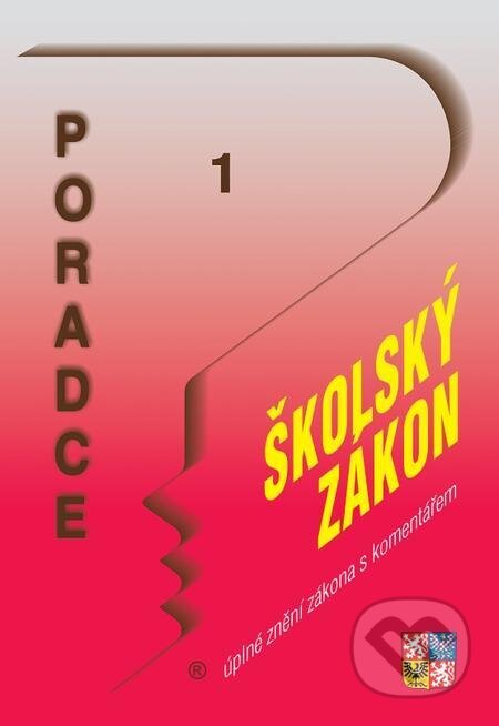 E-kniha: Poradce 1/2022 - Školský zákon (Poradca s.r.o.). Poradca s.r.o. E-kniha: Poradce 1/2022 - Školský zákon (Poradca s.r.o.). Poradca s.r.o.