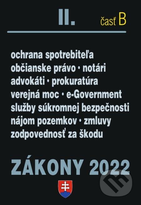 E-kniha: Zákony 2022 II/B - Občianske právo, Notári, Advokáti, Prokurátori (Poradca s.r.o.). Poradca s.r.o. E-kniha: Zákony 2022 II/B - Občianske právo, Notári, Advokáti, Prokurátori (Poradca s.r.o.). Poradca s.r.o.