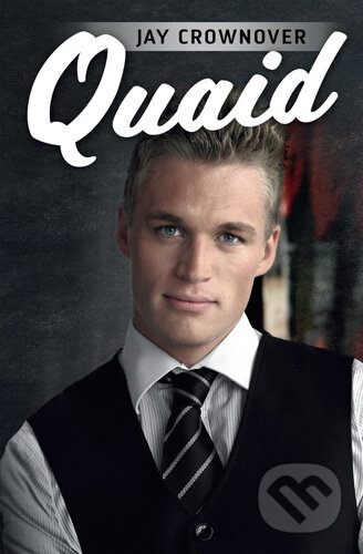 Kniha: Quaid (Jay Crownover). OLDAG, 2023 Kniha: Quaid (Jay Crownover). OLDAG, 2023