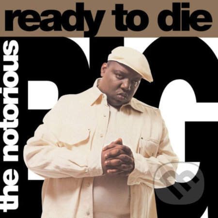 Hudobné CD: Notorious B.I.G.: Ready To Die LP (Hudobné albumy). Hudobné albumy, 2023 Hudobné CD: Notorious B.I.G.: Ready To Die LP (Hudobné albumy). Hudobné albumy, 2023
