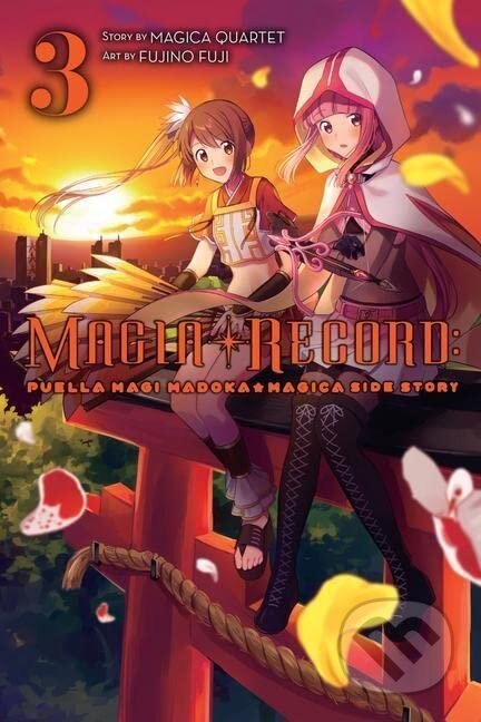 Kniha: Magia Record: Puella Magi Madoka Magica Side Story, Vol. 3 (Magica Quartet). Little, Brown, 2021 Kniha: Magia Record: Puella Magi Madoka Magica Side Story, Vol. 3 (Magica Quartet). Little, Brown, 2021