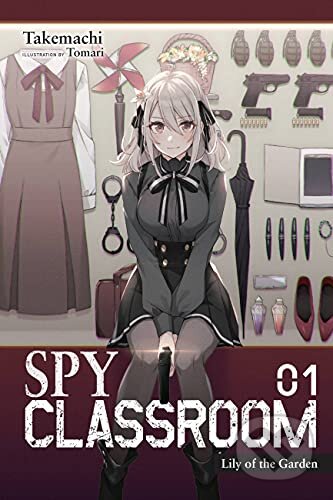 Kniha: Spy Classroom, Vol. 1 (light novel) (Takemachi). Little, Brown, 2021 Kniha: Spy Classroom, Vol. 1 (light novel) (Takemachi). Little, Brown, 2021