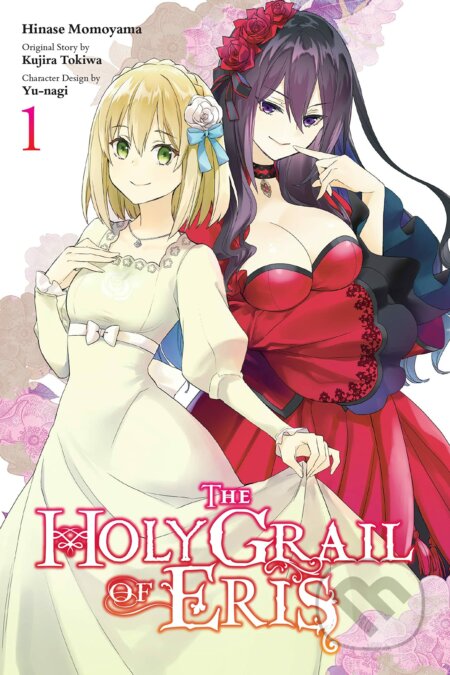Kniha: The Holy Grail of Eris, Vol. 1 (manga) (Kujira Tokiwa). Little, Brown, 2022 Kniha: The Holy Grail of Eris, Vol. 1 (manga) (Kujira Tokiwa). Little, Brown, 2022