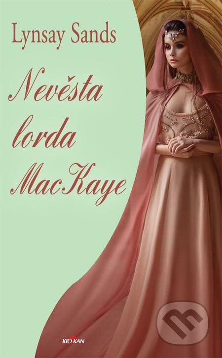 E-kniha: Nevěsta lorda MacKaye (Lynsay Sands). Alpress E-kniha: Nevěsta lorda MacKaye (Lynsay Sands). Alpress