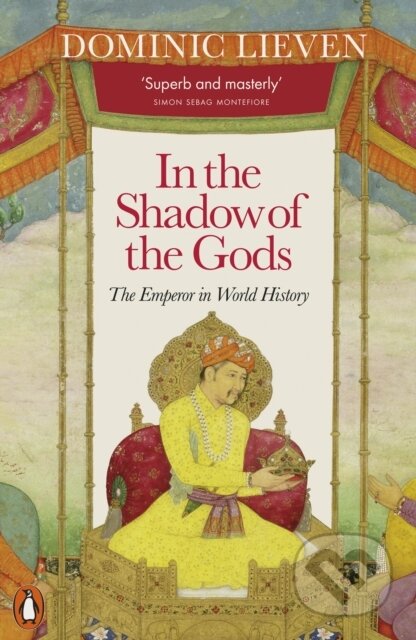 Kniha: In the Shadow of the Gods (Dominic Lieven). Penguin Books, 2023 Kniha: In the Shadow of the Gods (Dominic Lieven). Penguin Books, 2023