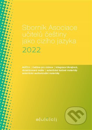 Kniha: Sborník Asociace učitelů češtiny jako cizího jazyka 2022 (Lenka Suchomelová). Akropolis, 2023 Kniha: Sborník Asociace učitelů češtiny jako cizího jazyka 2022 (Lenka Suchomelová). Akropolis, 2023