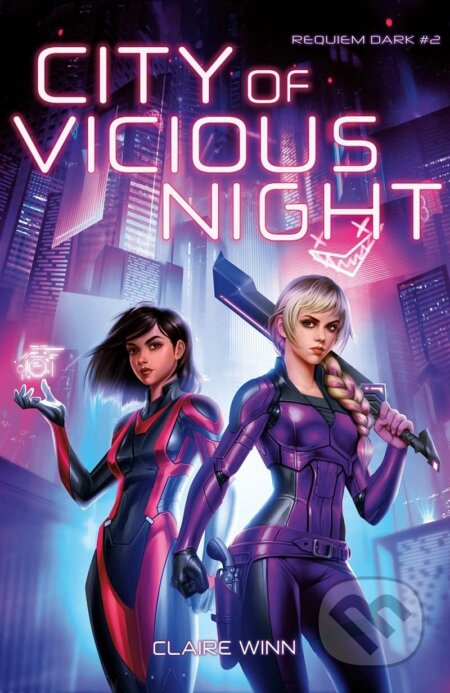 Kniha: City of Vicious Night (Claire Winn). Flux, 2023 Kniha: City of Vicious Night (Claire Winn). Flux, 2023