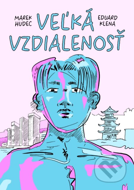 Kniha: Veľká vzdialenosť (Marek Hudec). BRAK, 2024 Kniha: Veľká vzdialenosť (Marek Hudec). BRAK, 2024