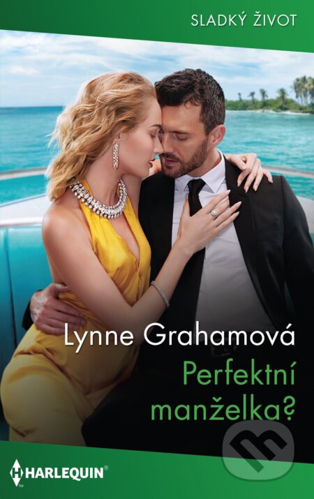 E-kniha: Perfektní manželka? (Lynne Grahamová). HarperCollins, 2023 E-kniha: Perfektní manželka? (Lynne Grahamová). HarperCollins, 2023