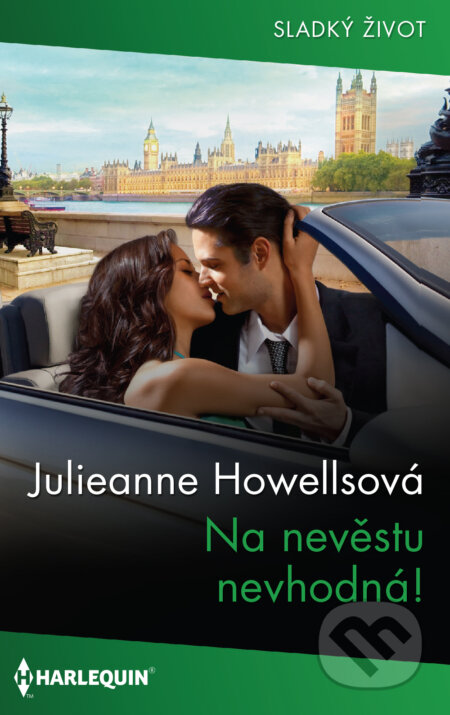 E-kniha: Na nevěstu nevhodná! (Julieanna Howellsová). HarperCollins, 2023 E-kniha: Na nevěstu nevhodná! (Julieanna Howellsová). HarperCollins, 2023