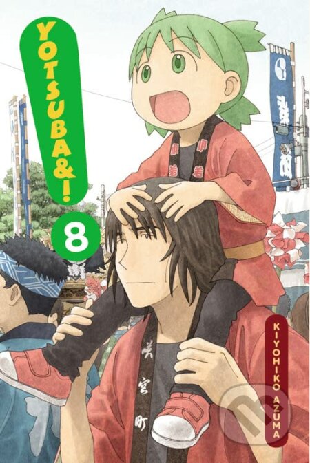 Kniha: Yotsuba&!, Vol. 8 (Kiyohiko Azuma). Little, Brown, 2010 Kniha: Yotsuba&!, Vol. 8 (Kiyohiko Azuma). Little, Brown, 2010