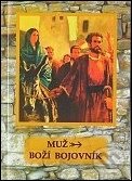 Kniha: Muž - Boží bojovník (Francois de Joseph). Axima, 2012 Kniha: Muž - Boží bojovník (Francois de Joseph). Axima, 2012