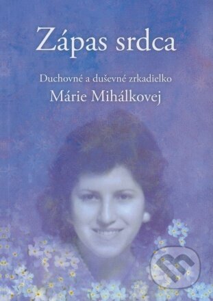 Kniha: Zápas srdca (Axima). Axima, 2022 Kniha: Zápas srdca (Axima). Axima, 2022